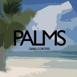 Palms (USA-1) : Oasis - Coyotes